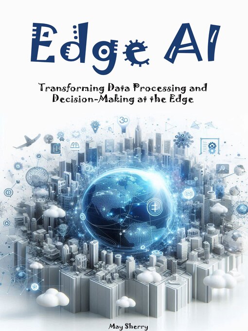Title details for Edge AI by May Sherry - Wait list